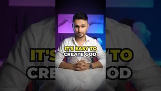 Its Easy To Create God 