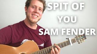 Spit of You Guitar Tutorial
