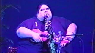 Israel IZ Kamakawiwoʻole Live at Hawaiʻi Theater 1997