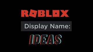 Roblox Display Name Ideas Yes more