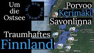 #156 Finnland - Die schönsten Ziele im Süden  Porvoo Kerimäki Savonlinna. Freistehen Tipps incl.