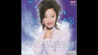 Anis Suraya - Anis Suraya Full Album