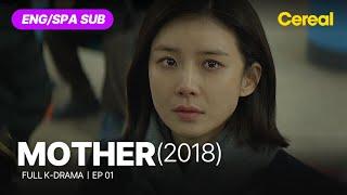 FULL•SUB Mother 2018｜Ep.01｜ENGSPA subbed kdrama｜#leeboyoung #heoyul #leehaeyoung