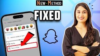 4 Ways  Fix Sent Snaps are Not Being Saved by Friends Problem on snapchat 2024 New Update