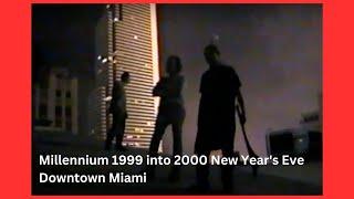 Millennium 1999 into 2000 New Years Eve - Downtown Miami
