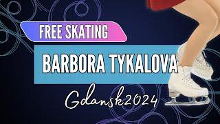 Barbora TYKALOVA CZE   Junior Women Free Skating  Gdansk 2024