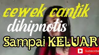 Cewek Cantik Di Hipnotis  Keluar Deh