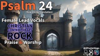 Psalm 24 NLT - Christian Rock - Pop - Electronic - Female Lead Vocals #praiseandworship #ccm