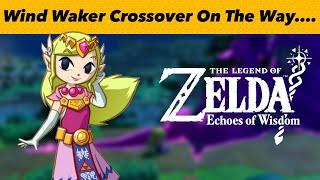 Wind Waker Zelda Is Coming To Echoes Of Wisdom?