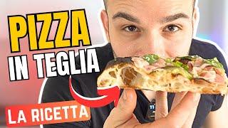 PIZZA IN TEGLIA fatta in casa Ricetta completa