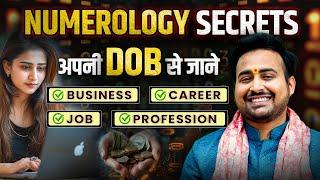 Numerology & Your Career Matching Your Profession with Your Destiny Number  DOB से जाने सही करियर
