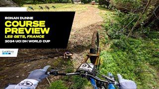 GoPro  Ronan Dunne Course Preview of Les Gets - 24 UCI Downhill MTB World Cup