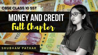 Money and Credit Full Chapter  Class 10 Economics  Term 2 Exams  Shubham Pathak