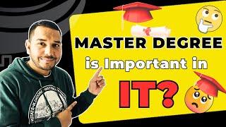 Is Master Degree Important ? How Important Is Master Degree In IT 2024  Degree Vs Skills  College
