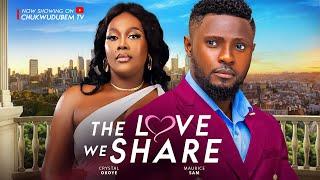 The Love we share- Nigerian movies 2024 latest full movie-  MAURICE SAM CRYSTAL OKOYE