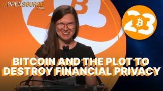 Whitney Webb Bitcoin and the Plot to Destroy Financial Privacy - Bitcoin 2023