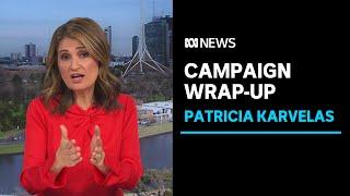 2022 campaign wrap-up with Patricia Karvelas debates wages…  ABC News