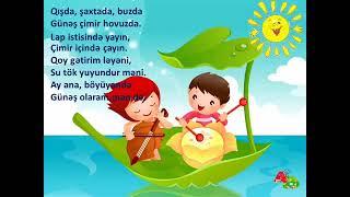 Azerbaycan çocuk şarkısı güneş olurum bende.
