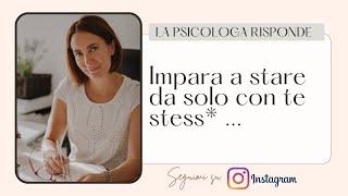 Impara a stare da solo con te stess* seguimi su INSTAGRAM