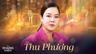 EP 64  Thu Phương “Mỗi ngày anh Dũng vẫn kiên trì thuyết phục tôi đám cưới”