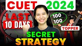 Last 10 Days Secret Strategy to Crack CUET 2024