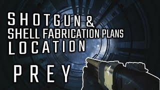 PREY - Shotgun Location and Shotgun Shell Fabrication Plan