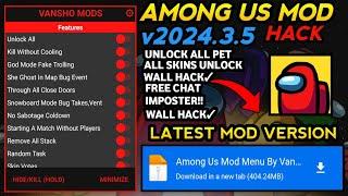 Among Us Mod Menu v2024.3.5 No Kill Cooldown Always Imposter Free Chat  All Skins Unlock