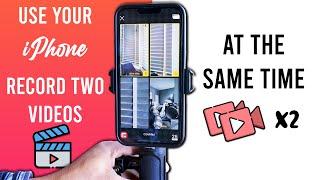 How to record two cameras on iPhone at the same time