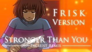 【Undertale】Stronger Than You -Pacifist Remix- Frisk version