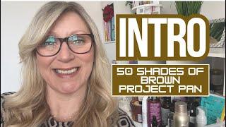 50 SHADES OF BROWN INTRODUCTION