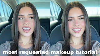 MY MOST REQUESTED MAKEUP TUTORIAL