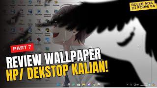 【LIVE】Review Wallpaper Kalian Free Talk Part 7