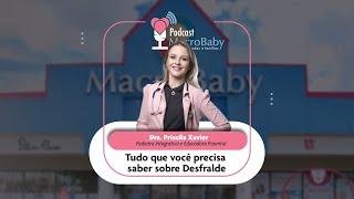 Tudo sobre Desfralde  Esse processo pode ser  mais leve   Dicas MacroBaby