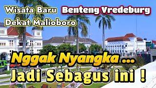 dibuka Lagi  Wisata Baru di Jogja dekat Malioboro titik nol Yogyakarta Museum Benteng Vredeburg