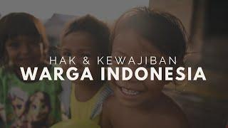 Hak dan Kewajiban Warga Indonesia
