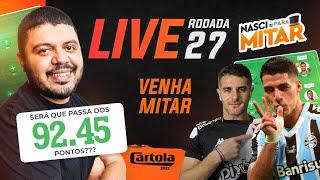 LIVE RODADA 27 - CARTOLA FC 2023 - RODADA 27