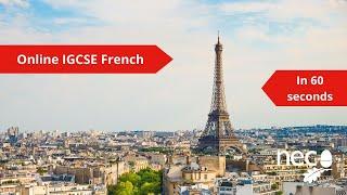 Online IGCSE French explained in 60 seconds