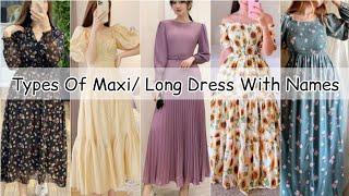 Types of maxi dresses with nameKorean maxi dress outfit namesMaxi dresses for girls women ladies
