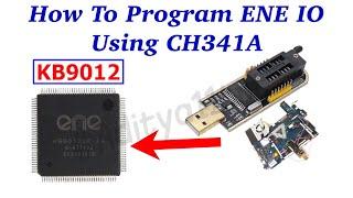 How to Flash Super IO Bios  Ene  kb9012  Kb90xx  Using Ch341A