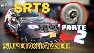 PARTE 2 Supercargando una Jeep SRT8 con un PROCHARGER