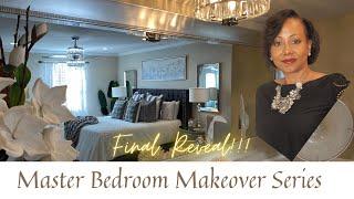 MASTER BEDROOM MAKEOVER SERIES PART 3 THE FINAL REVEAL HOW TO DECORATE YOUR MASTER BEDROOM