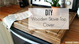 DIY Wooden Stove Top Cover