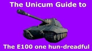 guest video The Unicum Guide to the E100