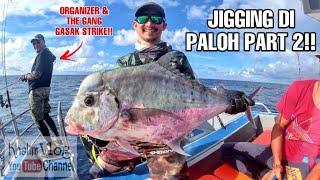 Jigging Di Paloh Part 2 - KhalimVlog#9