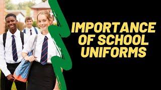 Why it is important to wear school uniforms - Advantages and disadvantages of school uniforms