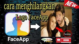 cara menghilangkan logo FaceApp