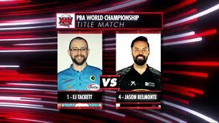 PBA Instant Classic  EJ Tackett vs. Jason Belmonte  2023 PBA World Championship Title Match