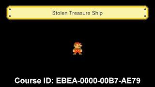 Super Mario Maker Stolen Treasure Ship