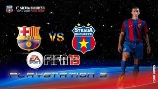FIFA13   Barcelona vs Steaua { Champion League Final }