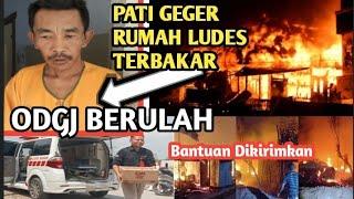 VIRAL ODGJ BERULAH  PATI GEGER RUMAH TERBAKAR  SIAPAKAH DIA?